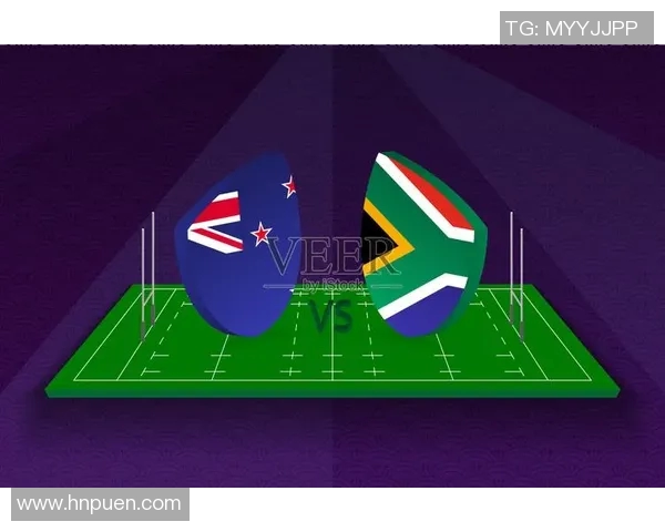 南非与新西兰橄榄球对决精彩回顾与战术分析